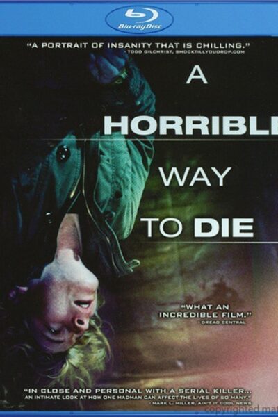 A Horrible Way to Die