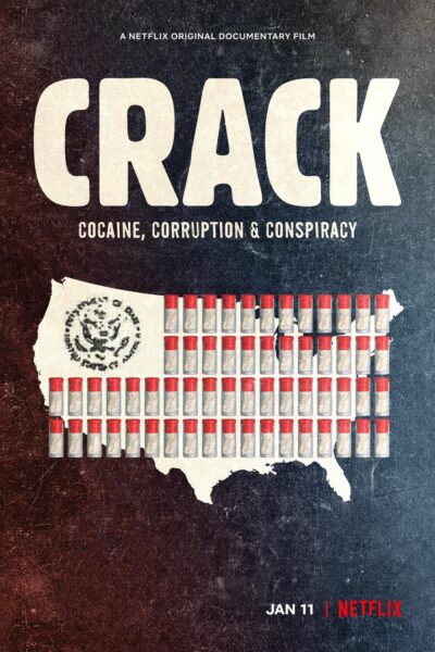 Crack:  Cocaine, Corruption &  Conspiracy