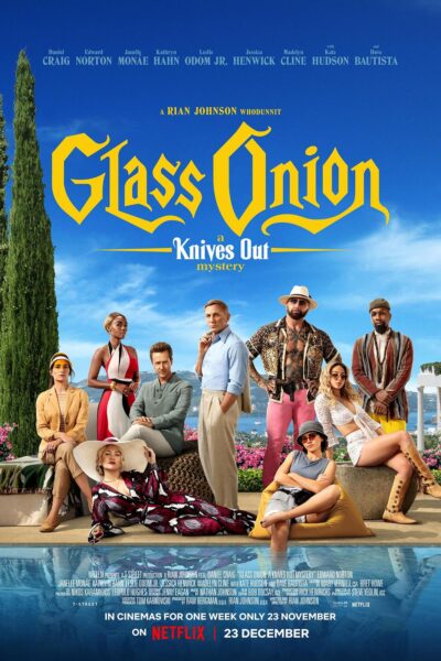 Glass  Onion: A Knives Out Mystery